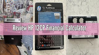 Review Hp 12cp Financial Calculator