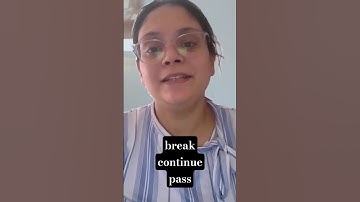 Break vs Continue vs Pass in Python in 60 Seconds | Python for Data Science – Day 8