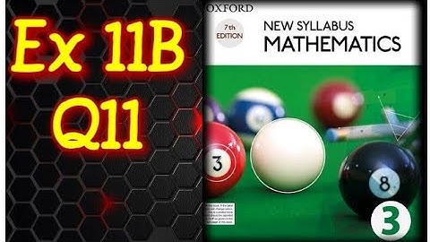 Q11 || Ex 11B || D3 || Congruence and Similarity Tests