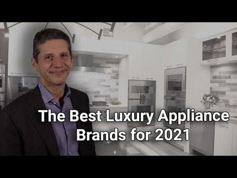 The Best Luxury Appliance Brands for 2021