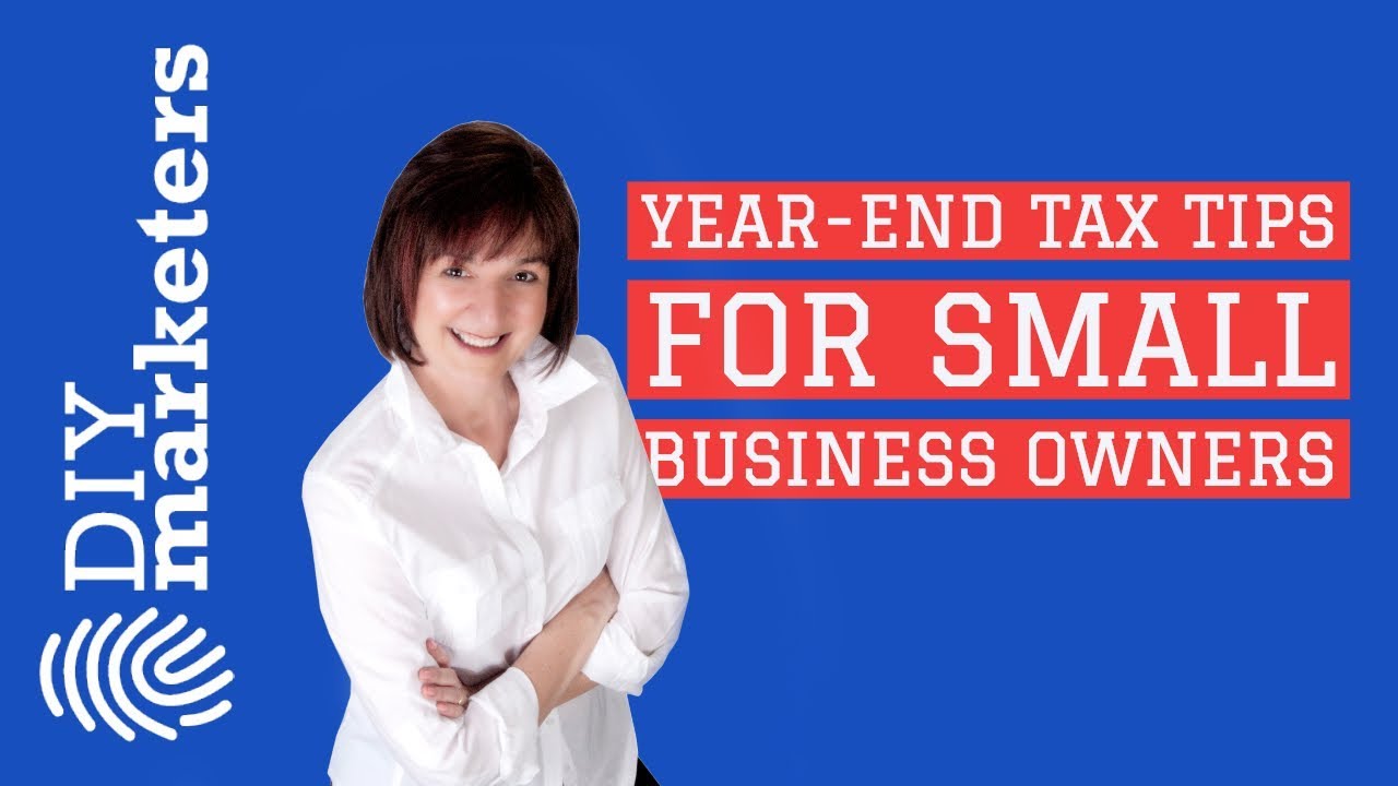 Year End Tax Tips for Small Business Owners - YouTube