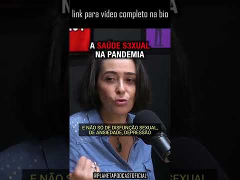 imagem do vídeo SAÚDE NA PANDEMIA ROSE 2 PANDEMIA com Rose Villela(Sexóloga) | Planeta Podcast (Sexualidade) #shorts