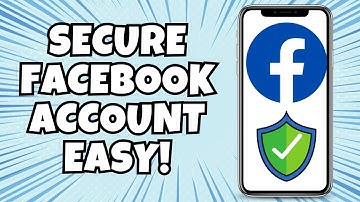 How to Secure Your Facebook Account  - Protect FB Account From Hackers