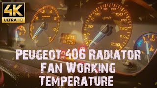 Peugeot 406 Radiator Fan Working Temperature 