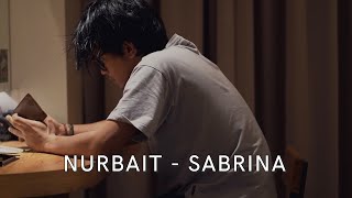 Nurbait - Sabrina
