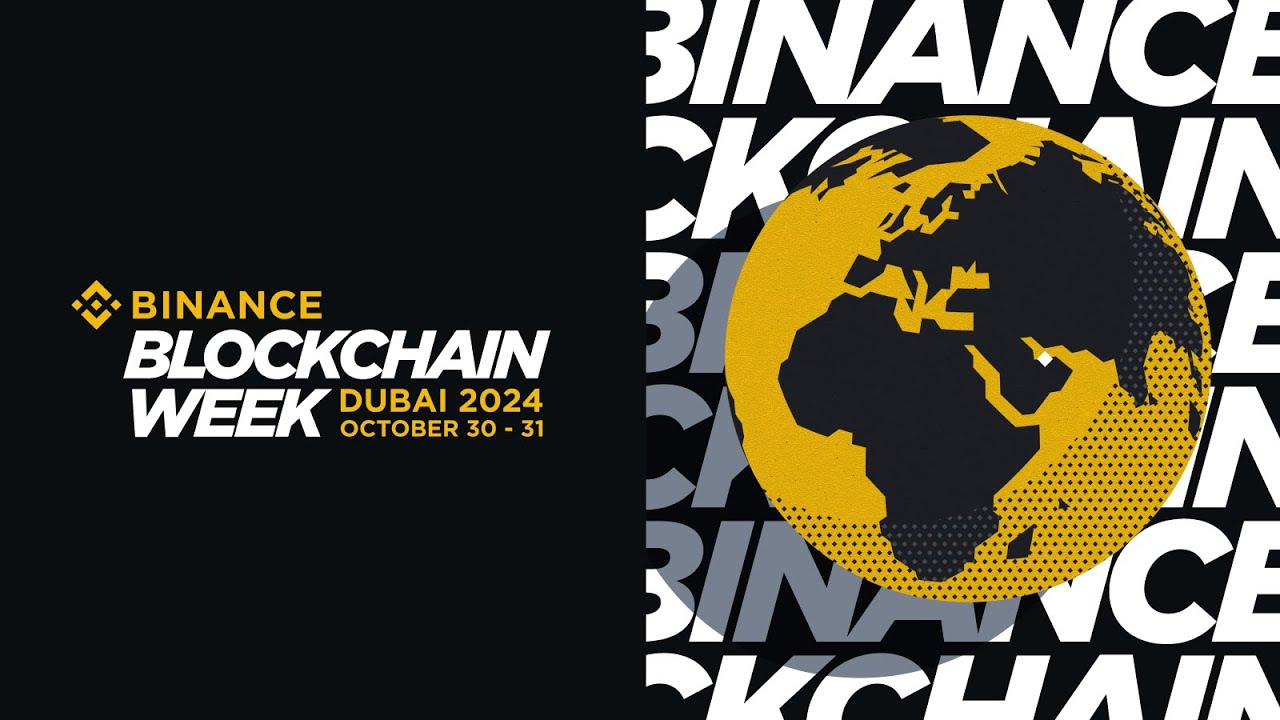 About - Binance Blockchain Week Dubai 2025