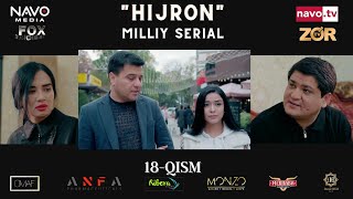 Hijron (o'zbek serial) 18- qism | Ҳижрон (ўзбек сериал) 18- қисм