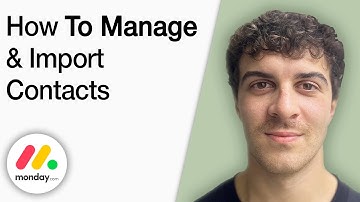 How to Manage & Import Contacts in Monday.com [2025 Full Guide]