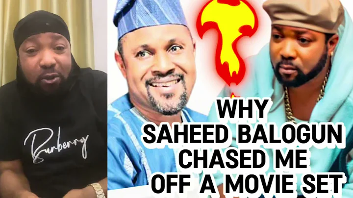 WHY SAHEED BALOGUN CHASED ME OFF A MOVIE SET : SADDEST DAY OF MY LIFE: NOLLYWOOD UNSCRIPTED