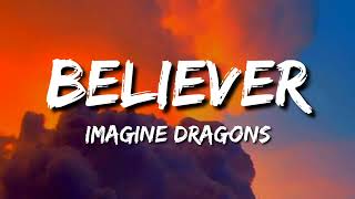 Imagine Dragons - Believer (Lyrics) | Ai lyrics