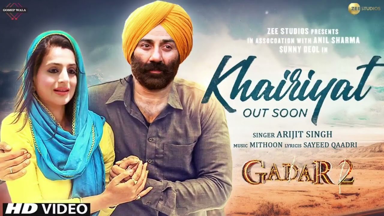 Gadar 2: Use Khairiyat Se Rakhna (Full Video) Arijit Singh |Sunny Deol,Ameesha Patel| Utkarsh Sharma