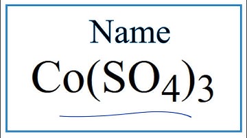 How to Write the Name for Co(SO4)3