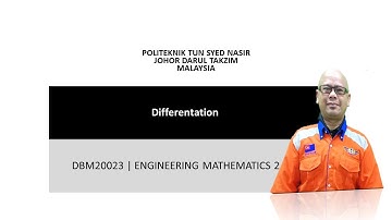 Video PdP : DBM20023 Engineering Mathematics 2  : Differentation