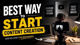 The BEST Way to Start Content Creation in 2026 (Complete Beginner's Guide)