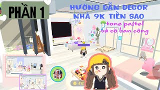 PLAY TOGETHER | Hướng dẫn cách decor nhà 9K tiền sao tone pastel và có ban công ♥️😻😆🎨 ( PHẦN 1)