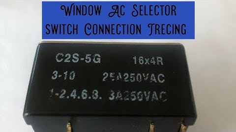 How Trace Window Ac Selector switch conection | window ac k selector switch trace krne ka tarika |