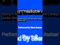 Stomp It Away (YouTube Audio Library) [Audio Only] - Part 2 #Shorts #Clips #Part2