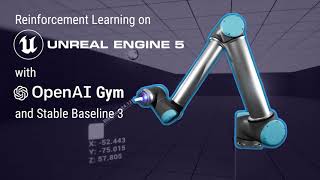 Reinforcement Learning with Unreal Engine 5 and OpenAI Gym (ur10)