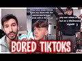 TikToks to watch when you&#39;re bored