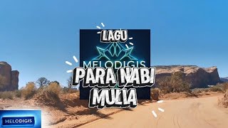 🖥️ LAGU FULL] Melodigis | Para Nabi Mulia 