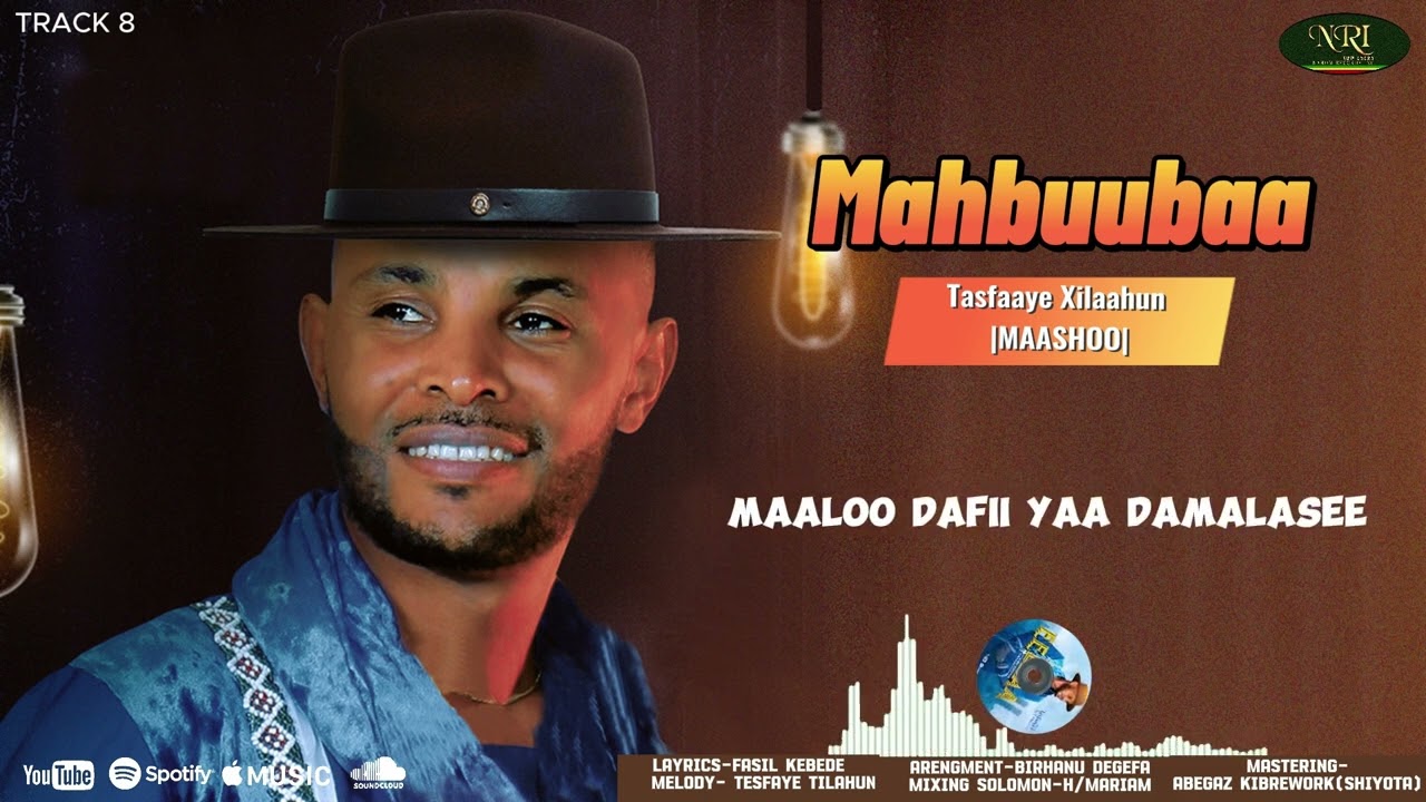 Tesfaye Tilahun [MASSHOO] - Mahbuubaa - New Ethiopian afaan Orom music 2023 (Official Lyrics)