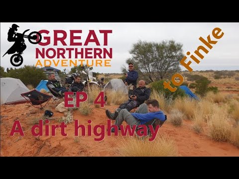 Great Northern Adventure - Part 4 | To the Finke!
