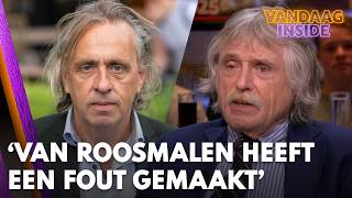 Johan Derksen kritisch: 'Marcel van Roosmalen heeft een waanzinnige fout gemaakt...'