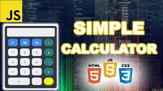 How to make a SIMPLE Calculator using CSS, HTML ,JS (PART 1)