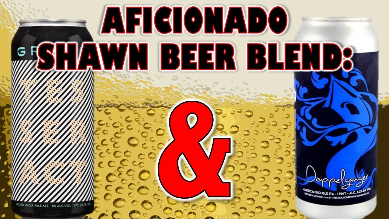 Beer Blend:  "Doppelact" (Grimm Tesseract + Tree House Doppelganger)