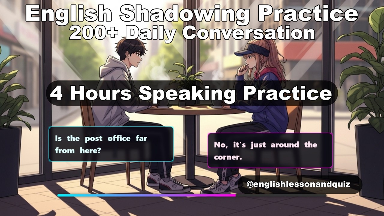 200+ Daily Conversations for Fluency | 4 Hours of English Shadowing ...