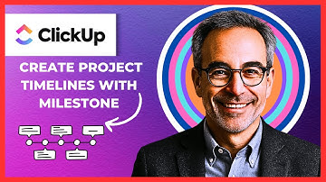How To Create Project Timelines With Milestones In CLICKUP (Complete 2025 Guide)