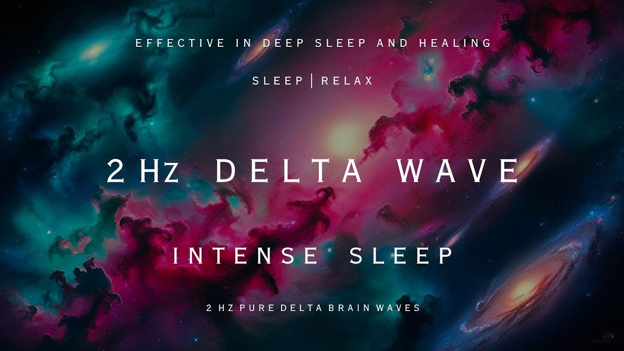 2 Hz PURE Binaural DELTA Waves for Deep Sleep & Healing | Ultimate ...