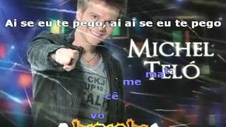 Video thumbnail of "Ai Se Eu Te Pego - Michel Teló (KARAOKE)"