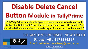 Disable Delete Cancel Button Module TallyPrime || Rubazi