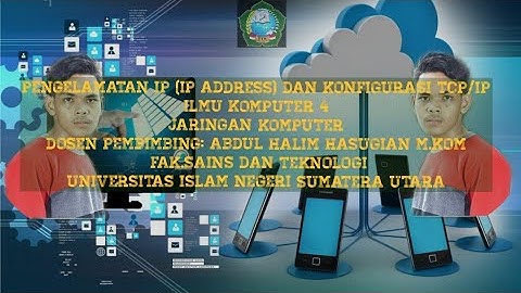 Penejalasan IP addres dan konfigurasi TCP/IP(IPV4)