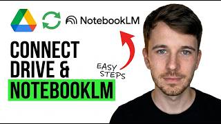 How to Connect Google Drive to NotebookLM (Quick Integration)