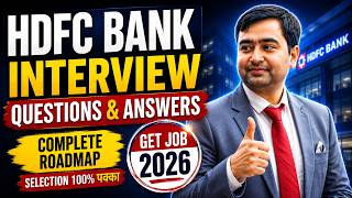 HDFC Bank Interview Questions & Answers | Get Job in HDFC Bank 2026 | Selection Process & Tips