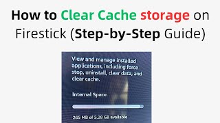 How to Clear Cache on Firestick tv (Step-by-Step Guide)