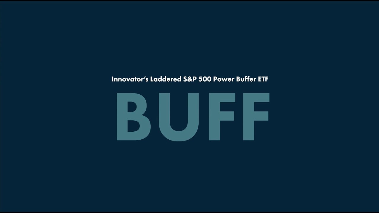 BUFF - Innovator Laddered Allocation Power Buffer ETF