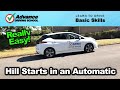 Hill Starts In An Automatic Car  |  Learn to drive: Basic skills