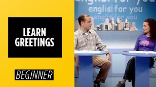 Beginner Level - Learn Greetings | English For You