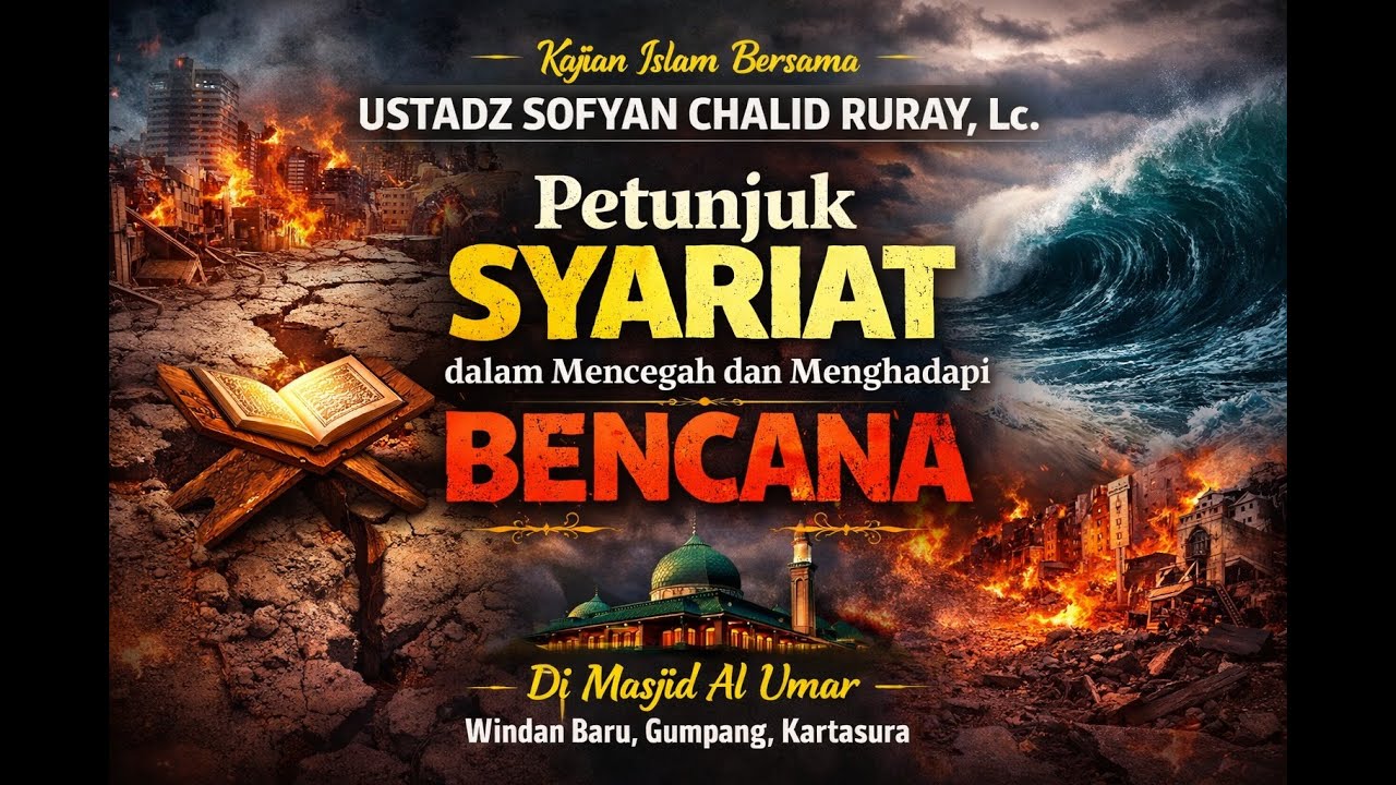 Petunjuk Syariat dalam Mencegah dan Menghadapi Bencana
