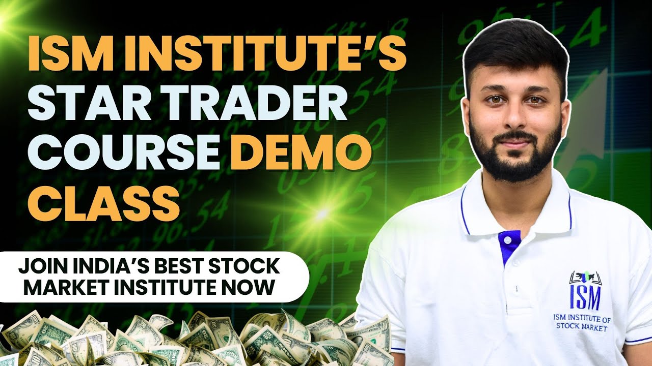 India’s Best Share Market Trading Course – FREE DEMO Class | ISM ...
