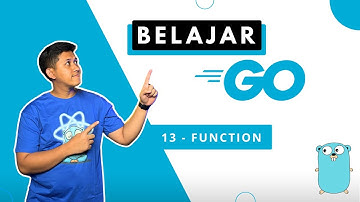 Belajar Golang | 13. Function