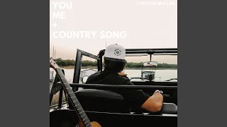You Me   Country Song