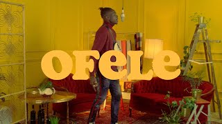 Ofele - Joe Gez (Official Performance Video)