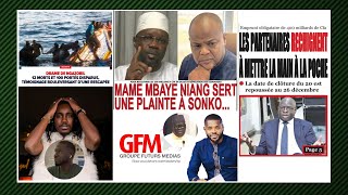 Download Lagu PLAINTE CONTRE SONKO MAME MBAYE RÉAGIT...WALLY SECK LES MESSAGES DE BAYE ZALE...TFM RETOUR DE PCD... MP3