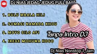 DJ NIAS REMIX JEDAG-JEDUG VIRAL || MOYO SILO AFI 