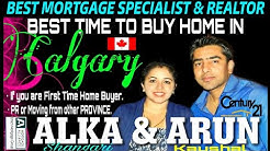 Want to Buy HOUSE in CALGARY? Suggesting you THE MOST TRUSTWORTHY MORTGAGE EXPERT & REALTOR. 