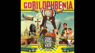 Video thumbnail of "15. Ya Se Para Que He Venido | Gorilophrenia - CIENTIFICOS DEL PALO"